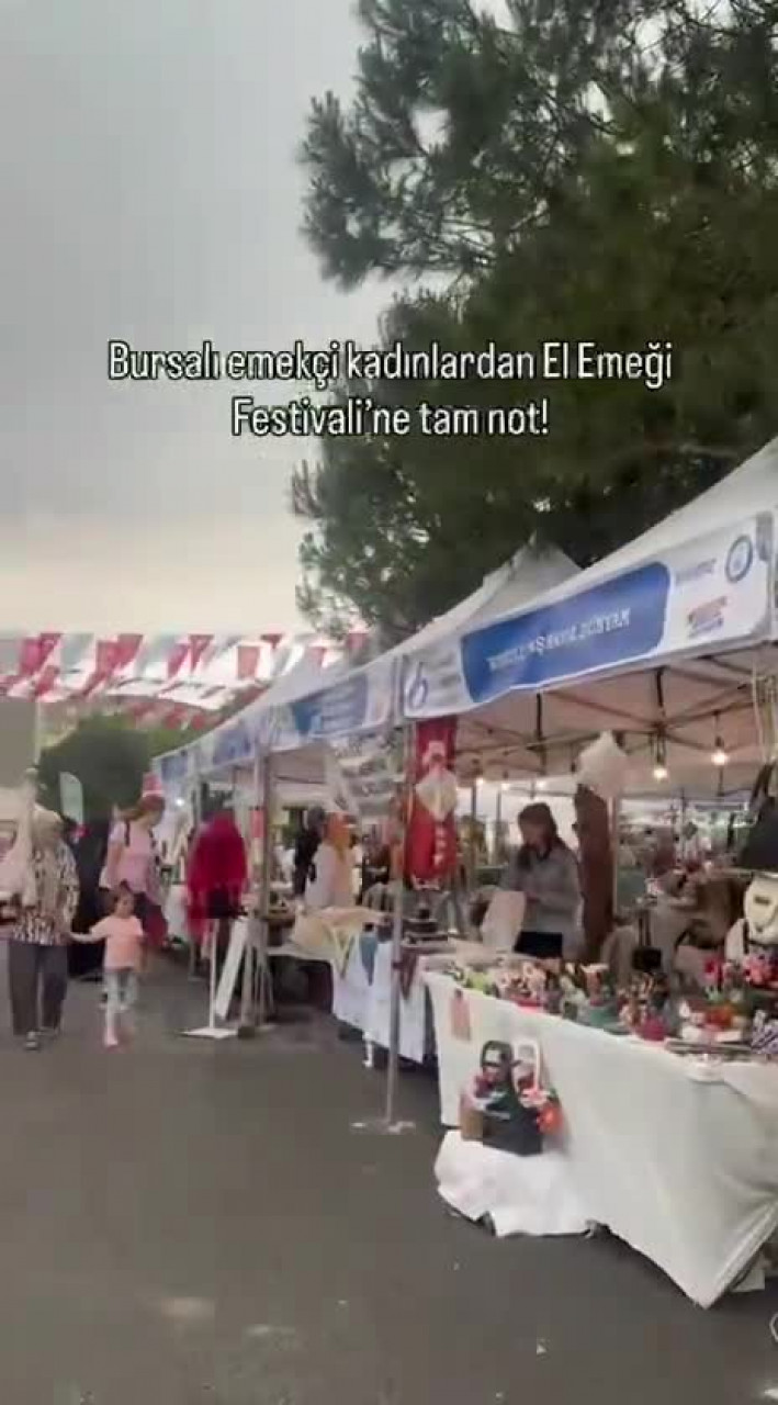 Bursa'da emekçi kadınlardan El Emeği Festivali'ne tam not!