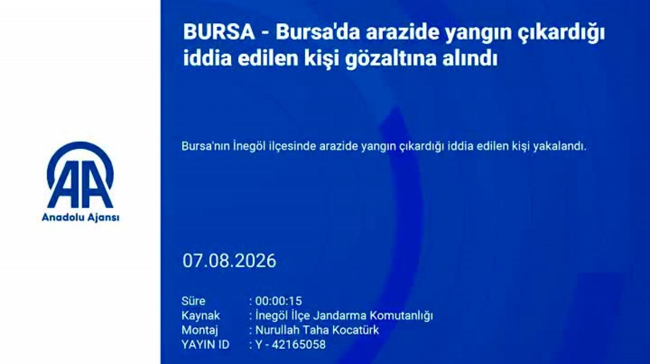 Bursa'da tarlayı ateşe verdiği iddia edilen kişi böyle görüntülendi!