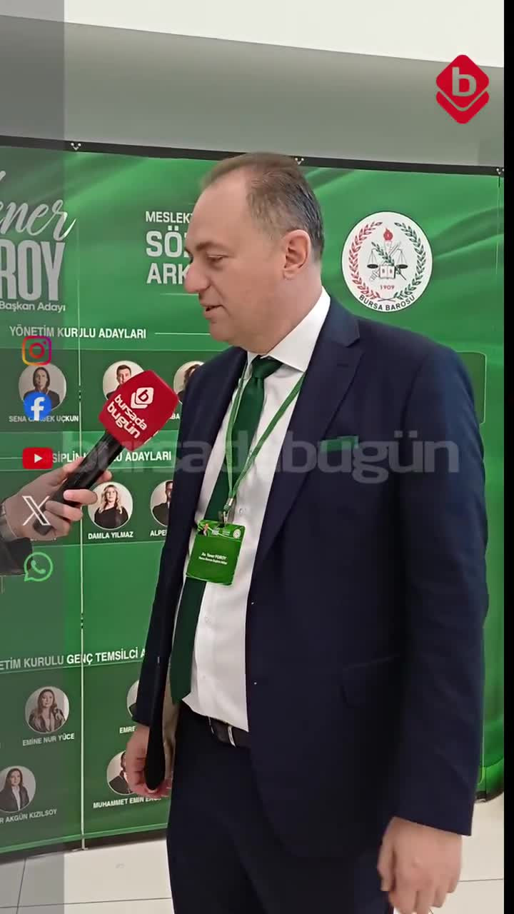 Bursa Barosu seçiminde adayların ilk sözleri: Bursada Bugün'e konuştular