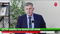 Çetin Sabırlı ve Cevdet Altınel İle Bursa'da Spor 22 Mayıs 2026