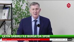 Çetin Sabırlı ve Cevdet Altınel İle Bursa'da Spor 1 Haziran 2026