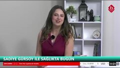Sadiye Gürsoy ile Sağlıkta Bugün 3 Haziran 2026 Nev Sağlık Grubu Klinik Psikoloji Bölümü Psk. Bahar Kalyoncu