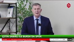 Çetin Sabırlı ve Cevdet Altınel İle Bursa'da Spor 22 Haziran 2026