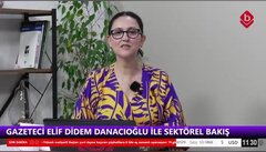 Gazeteci Elif Didem Danacıoğlu ile Sektörel Bakış 24 Haziran 2026 Emekli Banka Müdürü Burak Bozkaya