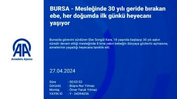 Bursa'da 30 yıldır ebelik yapan kadın: Her doğumda ilk günkü heyecan