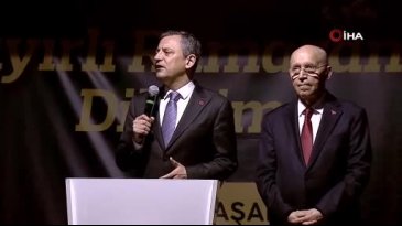 CHP Genel Başkanı Özel: Trump, her gün dünya siyasetinin merkezine bir bomba bırakıyor