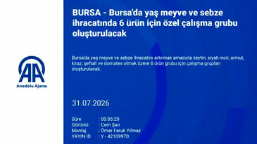 Bursa'dan ihracatta yeni hamle! 6 stratejik ürün için özel ekipler kuruluyor