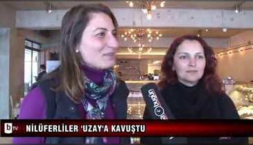 Nilüferliler 'Uzay'a kavuştu  