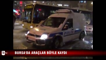 Bursa'da araçlar böyle kaydı 