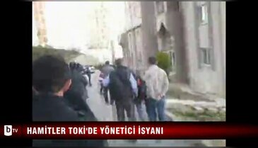 Hamitler TOKİ'de yönetici isyanı 
