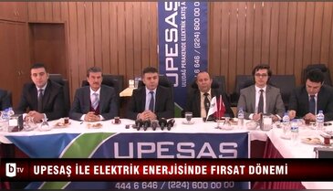 UPESAŞ ile elektrik enerjisinde fırsat dönemi 