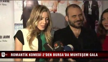 Romantik Komedi 2'den Bursa'da muhteşem gala 