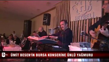 Ümit Besen'in Bursa konserine ünlü yağmuru