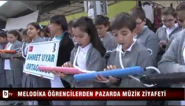Öğrencilerden pazarda melodika şovu - ÖZEL HABER