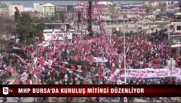 MHP Bursa'da kuruluş mitingi düzenliyor - 1