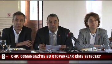 CHP: Osmangazi'de bu otoparklar kime yetecek?