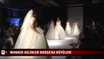 Manken gelinler Bursa'da büyüledi