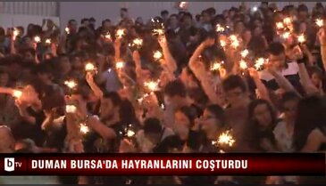 Duman Bursa’da hayranlarını coşturdu