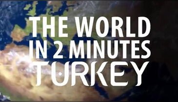 Dünya Türkiye'yi 2 dakikada böyle tanıdı