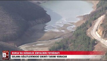 Bursa'da kuraklık sinyalinin fotoğrafı - ÖZEL HABER