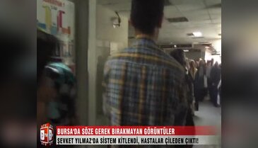 Bursa'da sağlık rezaleti!