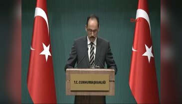 Cumhurbaşkanlığı Sözcüsü Kalın, komuta kademesini açıkladı