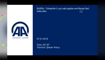 Yüz nakli yapılan Recep Sert Bursa'da baba oldu