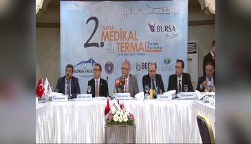 2. Bursa Medikal ve Termal Turizm Forumu