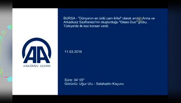 Dünyaca ünlü "Glass Duo" Türkiye'de ilk kez Bursa'da