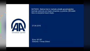 Batman'da markete bombalı saldırı