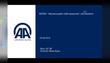 Bursa'da trafik kazası: 1 yaralı