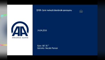 İzmir merkezli dolandırıcılık operasyonu
