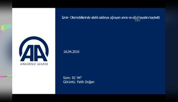 Silahlı saldırıya uğrayan anne ve oğlu hayatını kaybetti