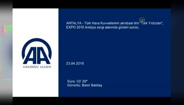 Türk Yıldızları EXPO 2016 Antalya Sergi Alanı'nda gösteri yaptı