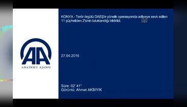 DAEŞ operasyonunda adliyeye sevk edilen 11 şüpheliden 2'si tutuklandı