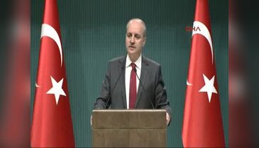 Kurtulmuş: Başbakan yardımcılarının görev dağılımı belli oldu - 2
