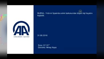 Bursa'da balkondan düşen kişi öldü
