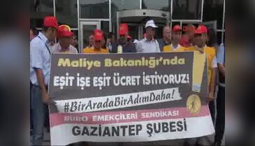 Gaziantep'te Maliye çalışanlarından eşit ücret talebi