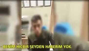 Yakalanan askerlerin ilk ifadesi