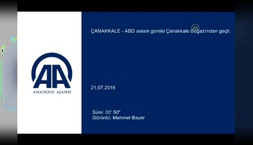 ABD askeri gemisi Çanakkale Boğazı'ndan geçti