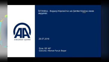 Boğaziçi Köprüsü'nün adı Şehitler Köprüsü olarak değiştirildi