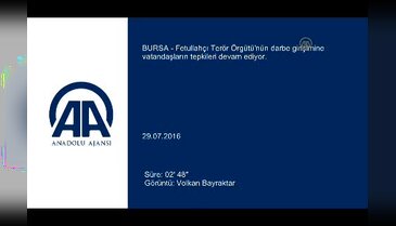 Bursa'da FETÖ'nün darbe girişimine tepkiler