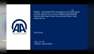 Bursalı uzman Çavuş Samet Aktaş'ın baba evinde yas var