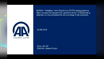 Bursa'da iş adamları ve okul yöneticilerine tutuklama!