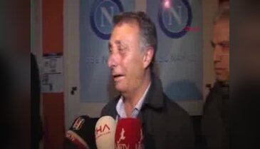 Beşiktaş-Napoli maçının ardından - 1