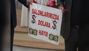 Düğünlerde doların gerçeği de sahtesi de yasaklandı