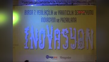 Bursa'da Yenilikçilik ve Yaratıcılık Sempozyumu
