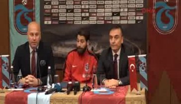 Olcay Şahan Trabzonspor'a imzayı attı