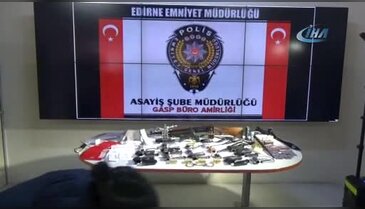 Edirne'de 'çete' operasyonu