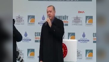 Erdoğan Çekmeköy'de konuştu